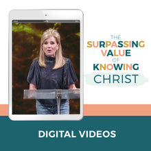 Load image into Gallery viewer, Digital Video Sessions The Surpassing Value of Knowing Christ: A Study of Philippians