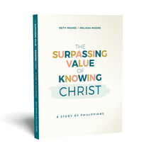 Load image into Gallery viewer, The Surpassing Value of Knowing Christ: A Study of Philippians Bible Study Workbook