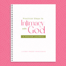 Load image into Gallery viewer, Traditional Journal (Printed Version) Practical Steps to Intimacy with God
