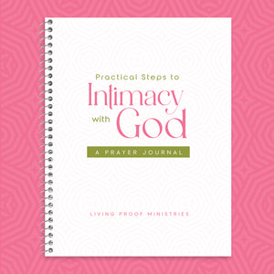 Traditional Journal (Printed Version) Practical Steps to Intimacy with God