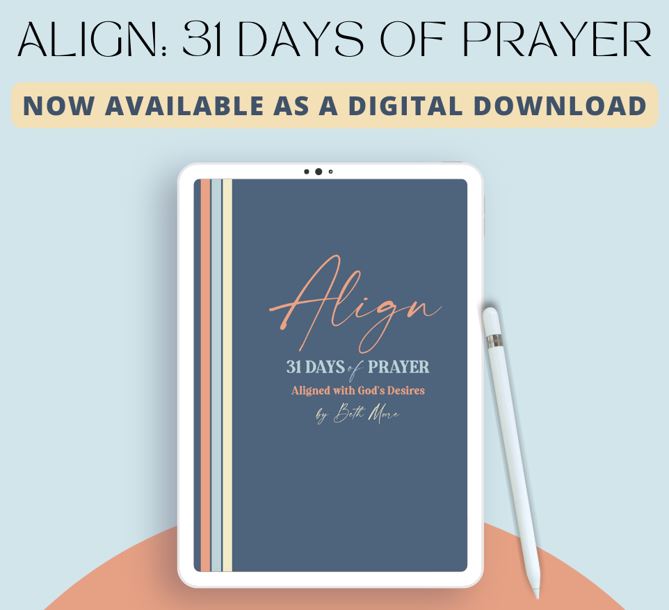 DIGITAL PDF Journal Align: 31 Days of Prayer Aligned with God's Desires