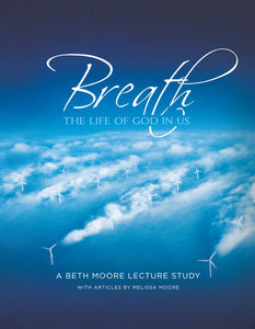 Breath - Bible Study Listening Guide