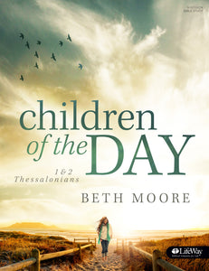 CHILDREN OF THE DAY - BIBLE STUDY BOOK