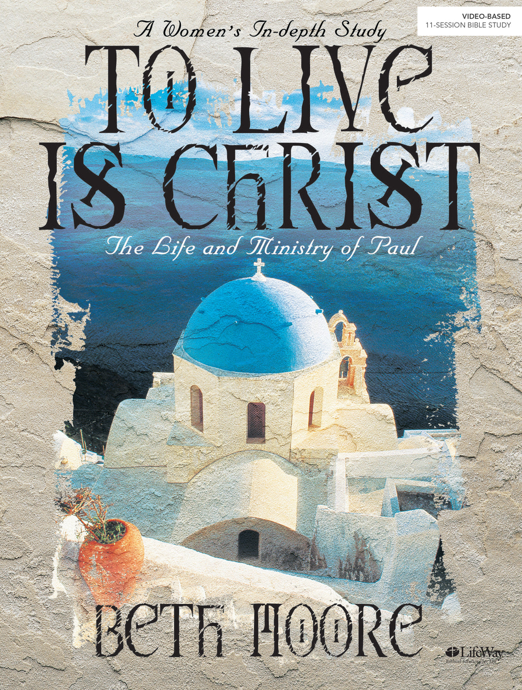 TO LIVE IS CHRIST -BIBLE STUDY BOOK